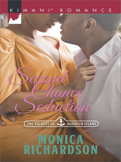 Title details for Second Chance Seduction by Monica Richardson - Available